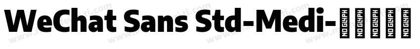 WeChat Sans Std-Medi字体转换